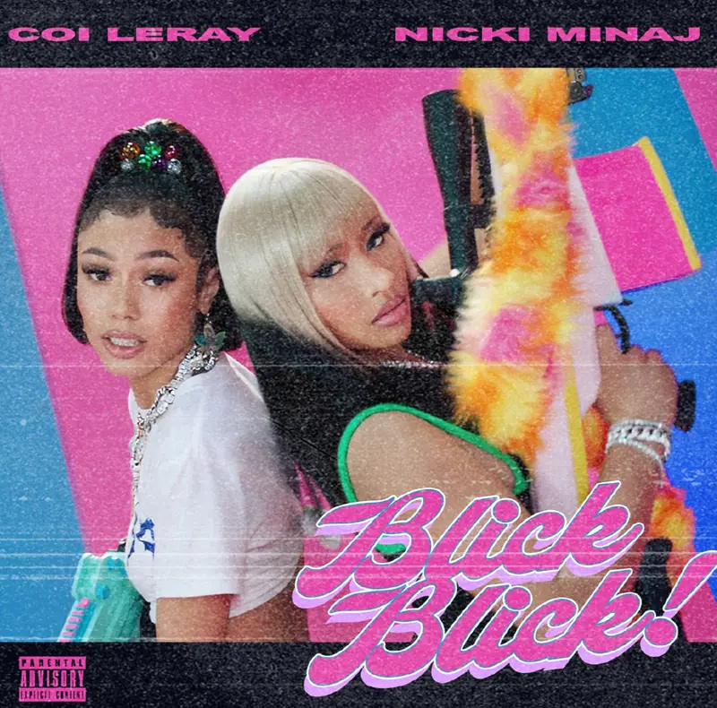Coi Leray × Nicki Minaj, “Blick Blick”